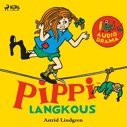 Pippi Langkous (audiodrama), Astrid Lindgren - Luisterboek MP3 - 9788728062845