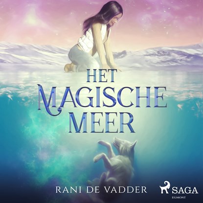 Het magische meer, Rani de Vadder - Luisterboek MP3 - 9788728093979