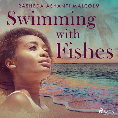 Swimming with Fishes, Rasheda Malcolm - Luisterboek MP3 - 9788728187517