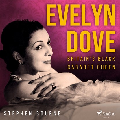 Evelyn Dove: Britain’s Black Cabaret Queen, Stephen Bourne - Luisterboek MP3 - 9788728187524