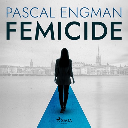 Femicide, Pascal Engman - Luisterboek MP3 - 9788728209776