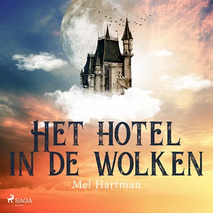 Het hotel in de wolken, Mel Hartman - Luisterboek MP3 - 9788728249833