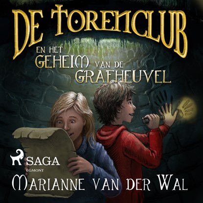 De Torenclub en het geheim van de grafheuvel, Marianne van der Wal - Luisterboek MP3 - 9788728249994