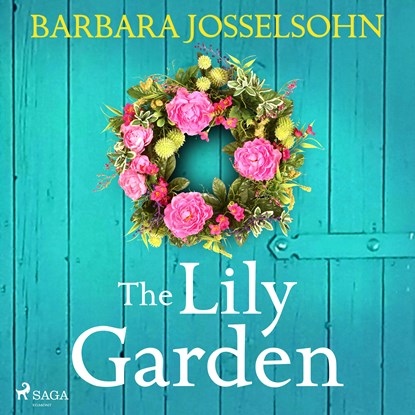 The Lily Garden, Barbara Josselsohn - Luisterboek MP3 - 9788728277256