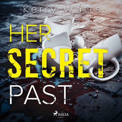 Her Secret Past, Kerry Watts - Luisterboek MP3 - 9788728277751