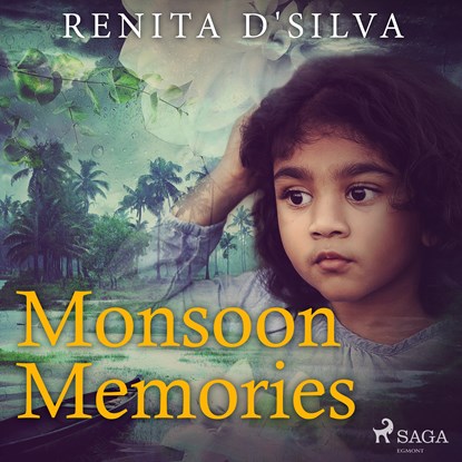 Monsoon Memories, Renita D'Silva - Luisterboek MP3 - 9788728277942