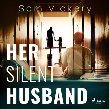 Her Silent Husband, Sam Vickery - Luisterboek MP3 - 9788728277980