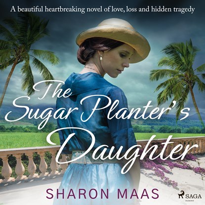 The Sugar Planter's Daughter, Sharon Maas - Luisterboek MP3 - 9788728278000