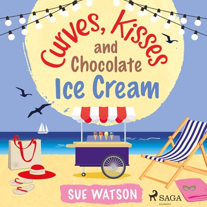 Curves, Kisses and Chocolate Ice-Cream, Sue Watson - Luisterboek MP3 - 9788728278031