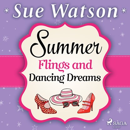 Summer Flings and Dancing Dreams, Sue Watson - Luisterboek MP3 - 9788728278048