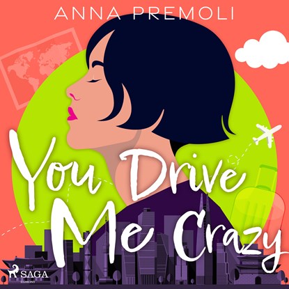 You Drive Me Crazy, Anna Premoli - Luisterboek MP3 - 9788728286692