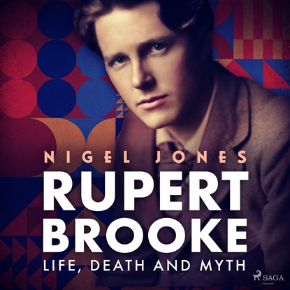 Rupert Brooke: Life, Death and Myth, Nigel Jones - Luisterboek MP3 - 9788728287262