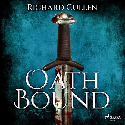 Oath Bound, Richard Cullen - Luisterboek MP3 - 9788728287422