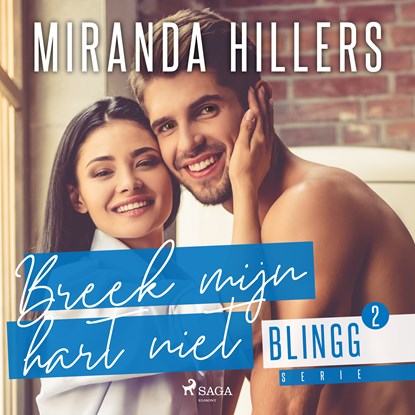 Breek mijn hart niet, Miranda Hillers - Luisterboek MP3 - 9788728289853