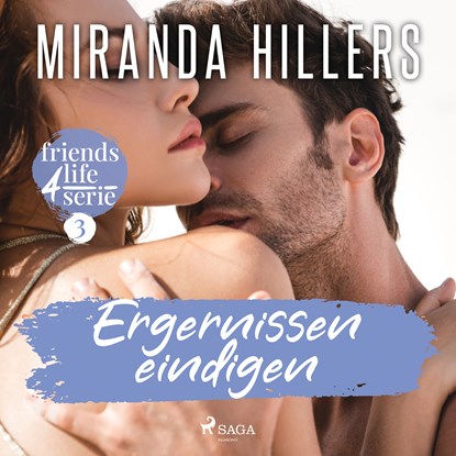 Ergernissen eindigen, Miranda Hillers - Luisterboek MP3 - 9788728289914