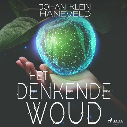 Het denkende woud, Johan Klein Haneveld - Luisterboek MP3 - 9788728304419