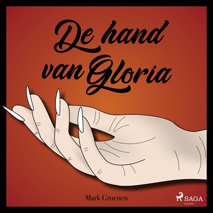 De hand van Gloria, Mark Groenen - Luisterboek MP3 - 9788728304549