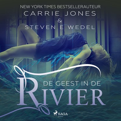 De geest in de rivier, Steven E. Wedel ; Carrie Jones - Luisterboek MP3 - 9788728340394