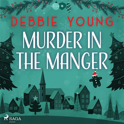 Murder in the Manger, Debbie Young - Luisterboek MP3 - 9788728350416