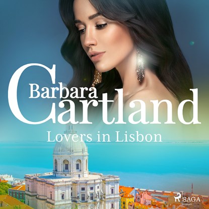 Lovers in Lisbon, Barbara Cartland - Luisterboek MP3 - 9788728353103