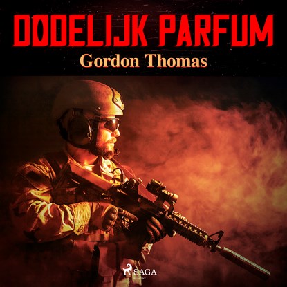 Dodelijk parfum, Gordon Thomas - Luisterboek MP3 - 9788728371800