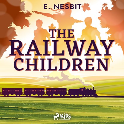 The Railway Children - a Children's Classic, Edith Nesbit - Luisterboek MP3 - 9788728457689