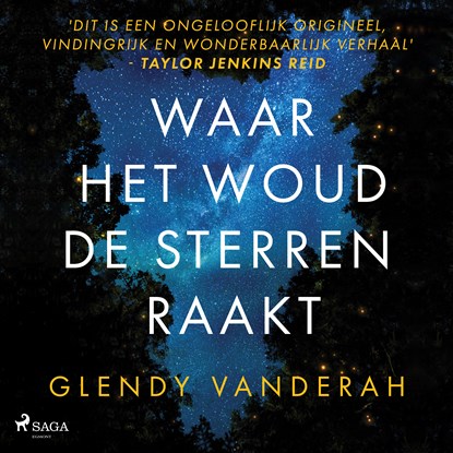 Waar het woud de sterren raakt, Glendy Vanderah - Luisterboek MP3 - 9788728465820