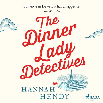 The Dinner Lady Detectives, Hannah Hendy - Luisterboek MP3 - 9788728500934