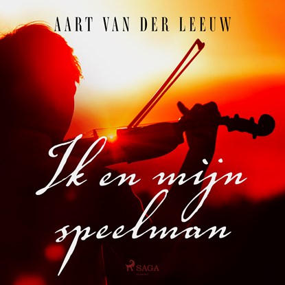 Ik en mijn speelman, Aart van der Leeuw - Luisterboek MP3 - 9788728522288