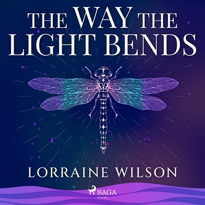 The Way the Light Bends, Lorraine Wilson - Luisterboek MP3 - 9788728529362