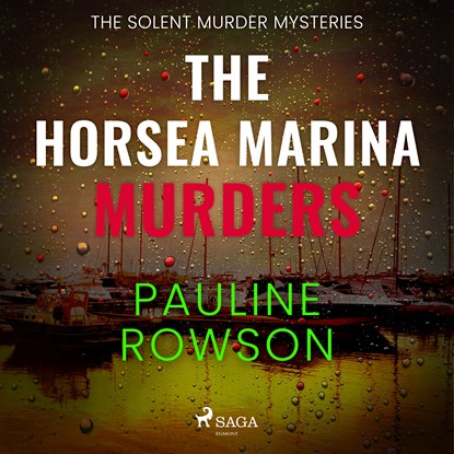 The Horsea Marina Murders, Pauline Rowson - Luisterboek MP3 - 9788728529423