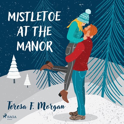 Mistletoe at the Manor, Teresa F. Morgan - Luisterboek MP3 - 9788728572825