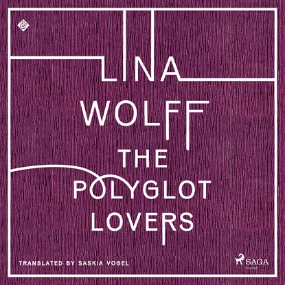 The Polyglot Lovers, Lina Wolff - Luisterboek MP3 - 9788728580707
