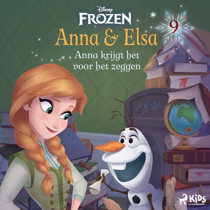 Frozen – Anna & Elsa 9 – Anna krijgt het voor het zeggen, Disney - Luisterboek MP3 - 9788728590409