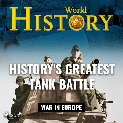 History's Greatest Tank Battle, World History - Luisterboek MP3 - 9788728598733