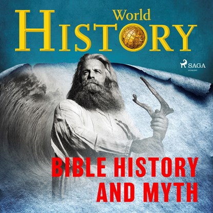Bible History and Myth, World History - Luisterboek MP3 - 9788728598818
