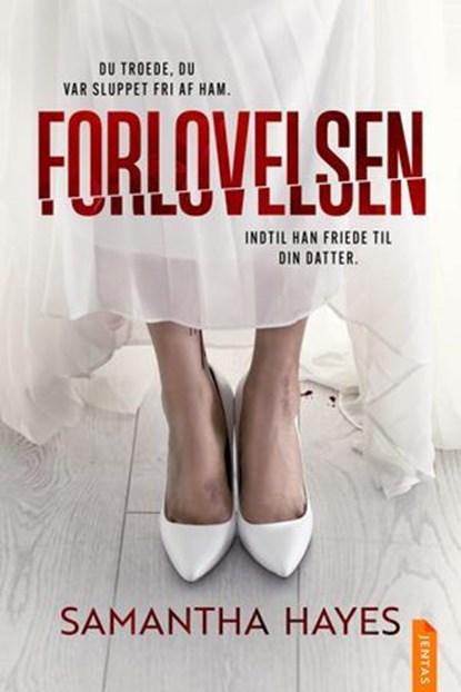 Forlovelsen, Samantha Hayes - Ebook - 9788742608029
