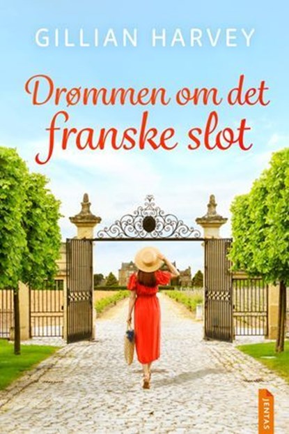 Drømmen om det franske slot, Gillian Harvey - Ebook - 9788742608562