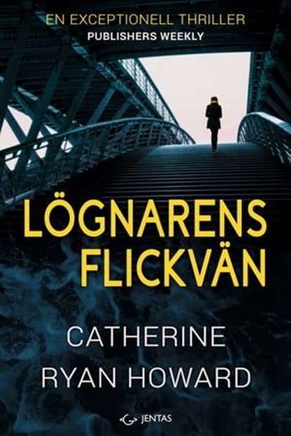 Lögnarens flickvän, Catherine Ryan Howard - Ebook - 9788742801260
