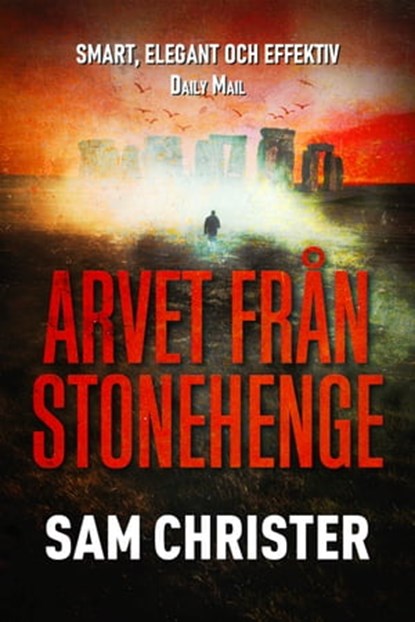 Arvet från Stonehenge, Sam Christer - Ebook - 9788742801703