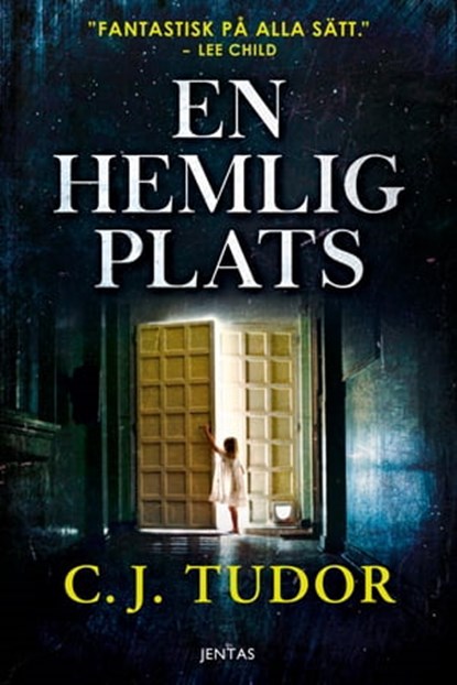 En hemlig plats, C.J. Tudor - Ebook - 9788742802274