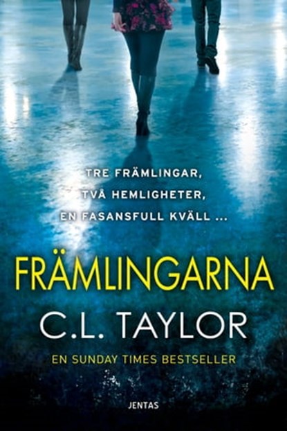 Främlingarna, C.L. Taylor - Ebook - 9788742803042