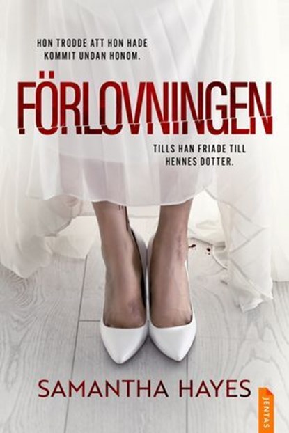 Förlovningen, Samantha Hayes - Ebook - 9788742805176