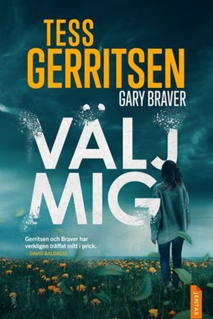 Välj mig, Tess Gerritsen ; Gary Braver - Ebook - 9788742805435