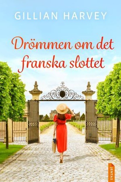 Drömmen om det franska slottet, Gillian Harvey - Ebook - 9788742805572