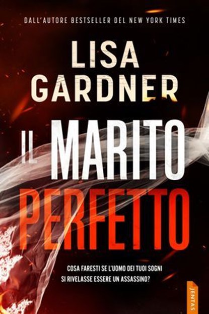 Il marito perfetto, Lisa Gardner - Ebook - 9788742865040