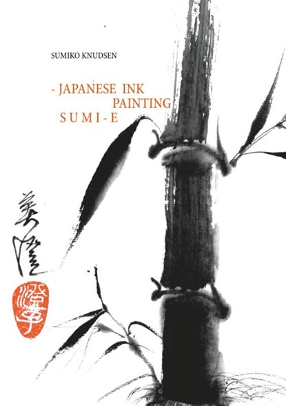 Sumi-E, Sumiko Knudsen - Paperback - 9788743002079