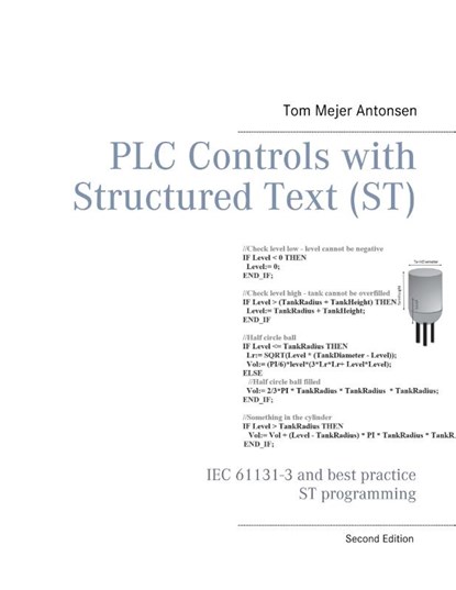 PLC Controls with Structured Text (ST), Tom Mejer Antonsen - Paperback - 9788743002420