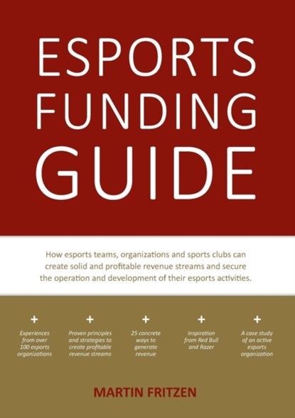 Esports Funding Guide, Martin Fritzen - Paperback - 9788743009801