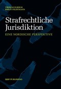 Strafrechtliche Jurisdiktion | Elholm, Thomas ; Feldtmann, Birgit | 